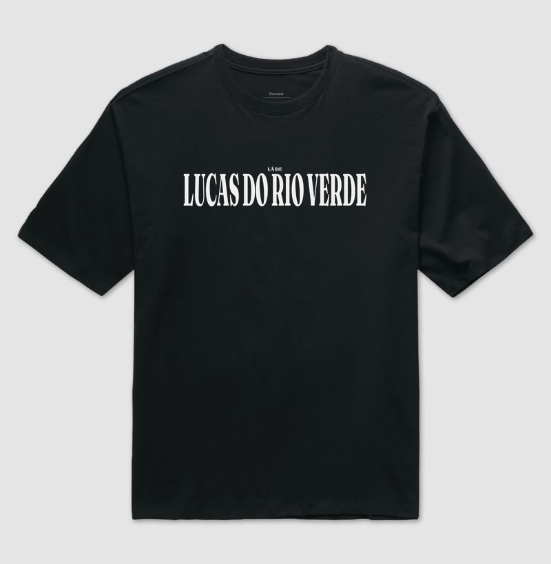 Lucas do Rio Verde | Tipografia MT - Camiseta Oversized