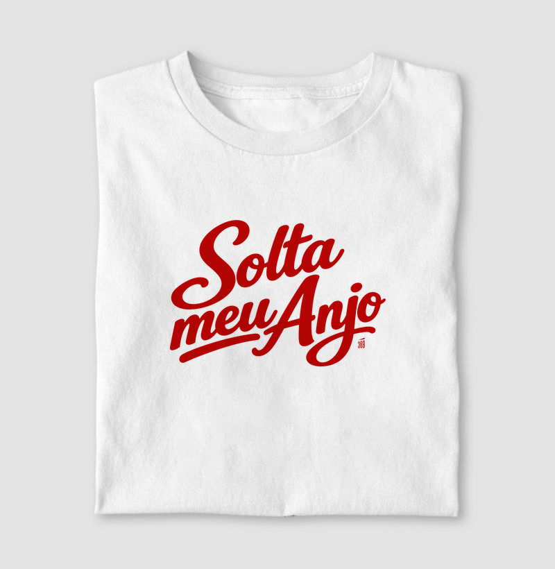 Solta meu anjo - Camiseta