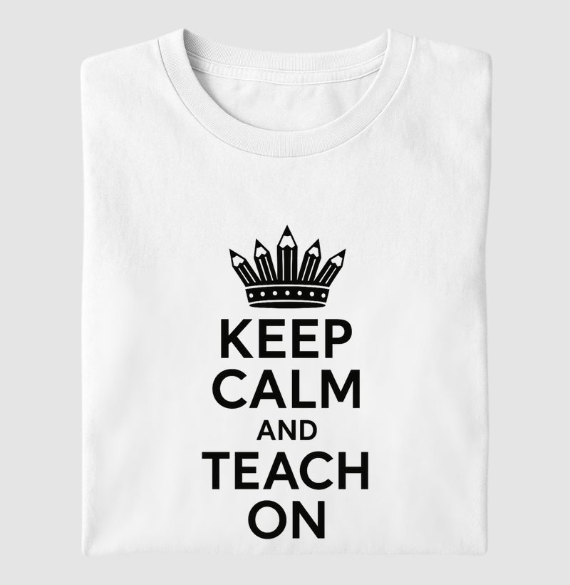 Professor Keep Calm and Teach On