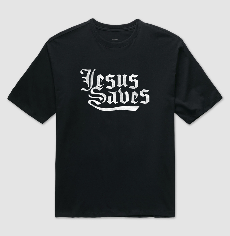 Jesus Saves AT T-shirt