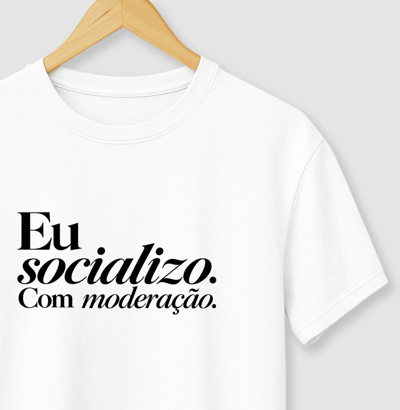 Eu socializo com moderação.