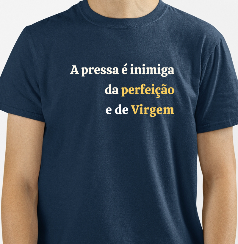 A pressa é inimiga