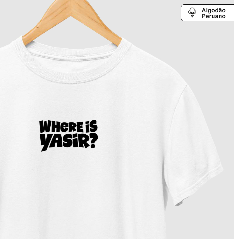 Where is Yasir? - Camiseta Algodão Peruano