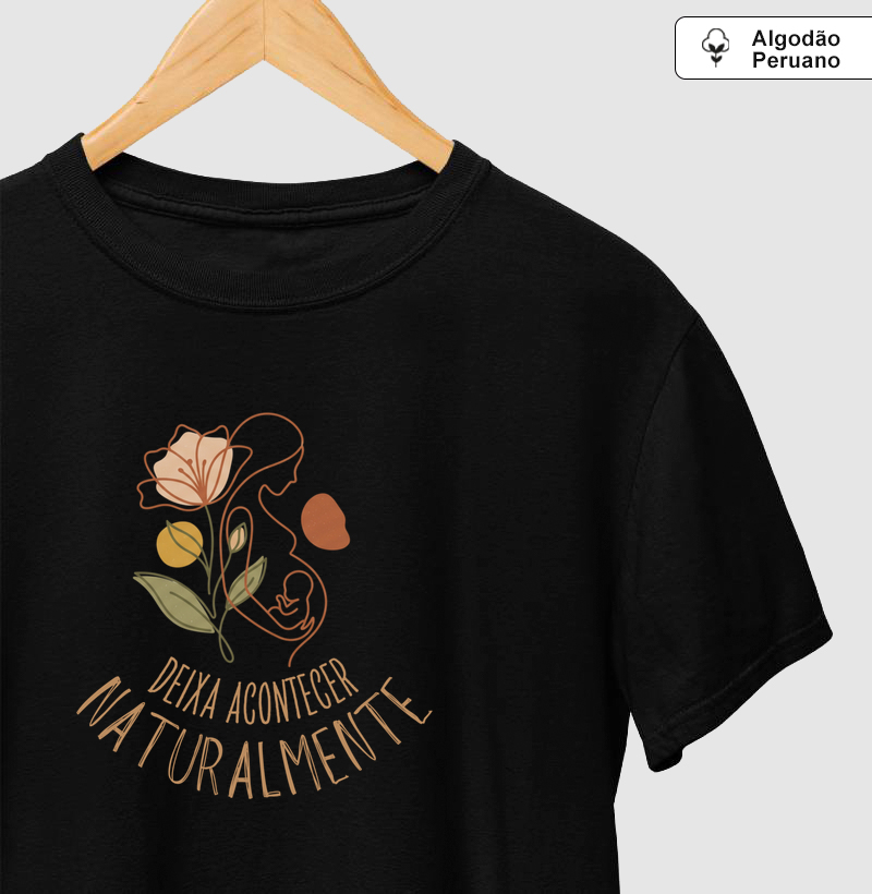 Deixa Acontecer Naturalmente - Algodão Peruano