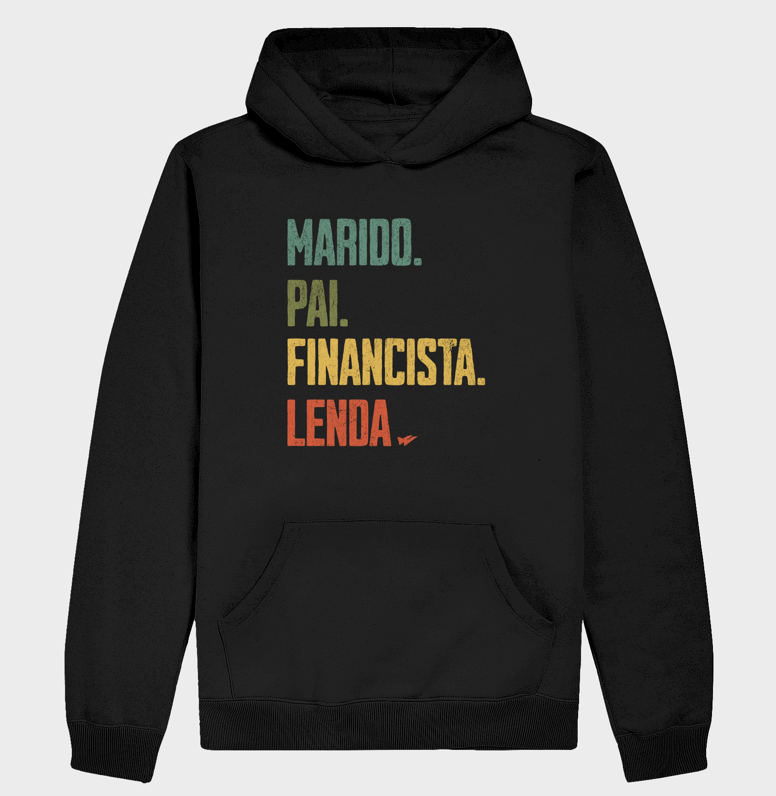 MARIDO. PAI. FINANCISTA. LENDA. - Hoodie Moletom