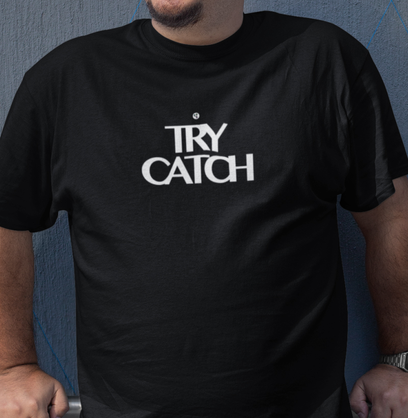Try Catch