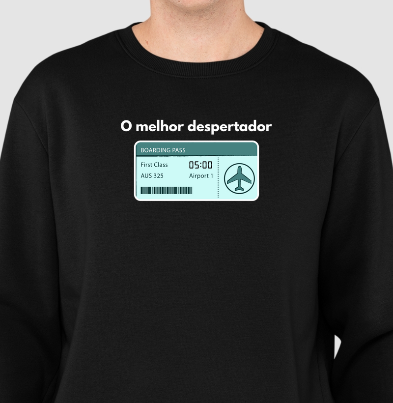 O melhor despertador - Suéter Moletom