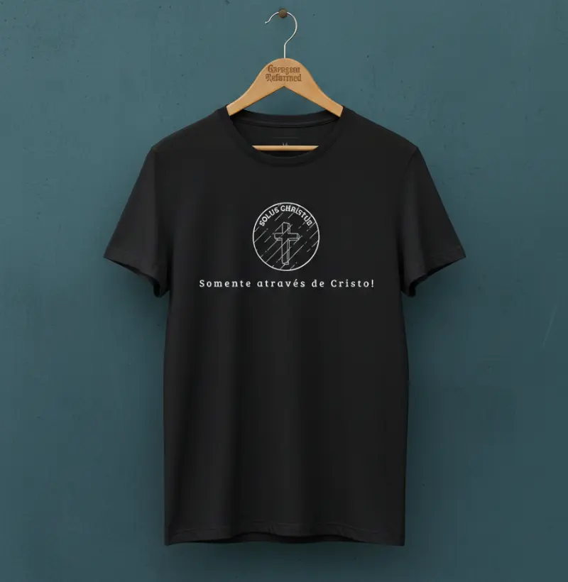 "SOLUS CHRISTUS" ENVOLVA-SE NO CORAÇÃO DA FÉ REFORMADA