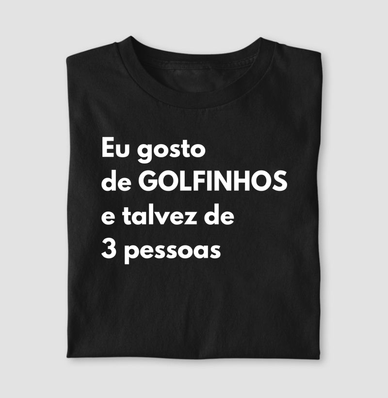 Eu gosto de golfinhos e talvez de 3 pessoas
