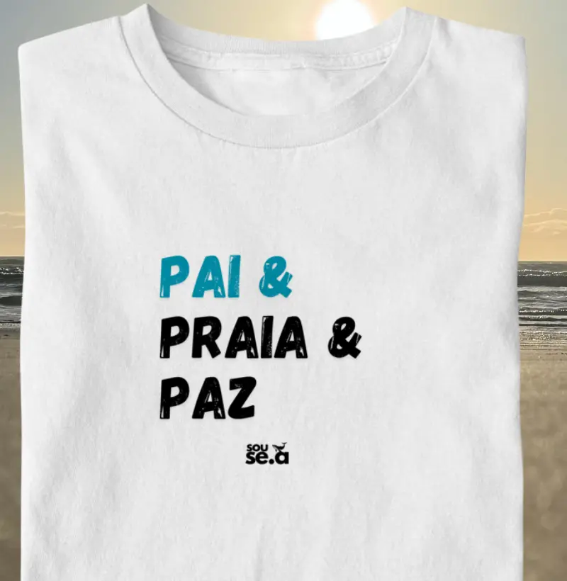 Pai & Praia & Paz