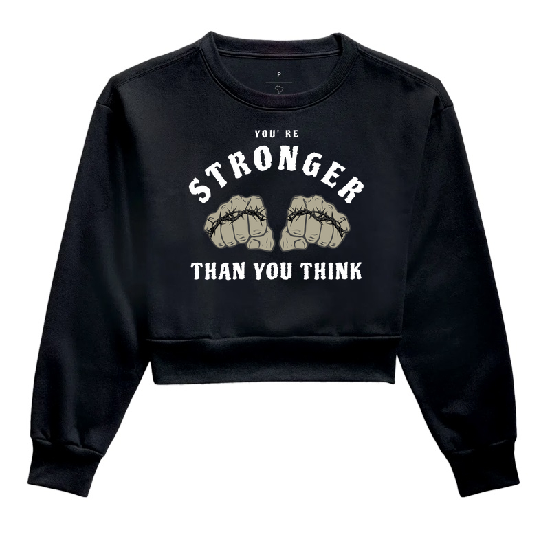 Moletom Cropped Stronger Than You Think