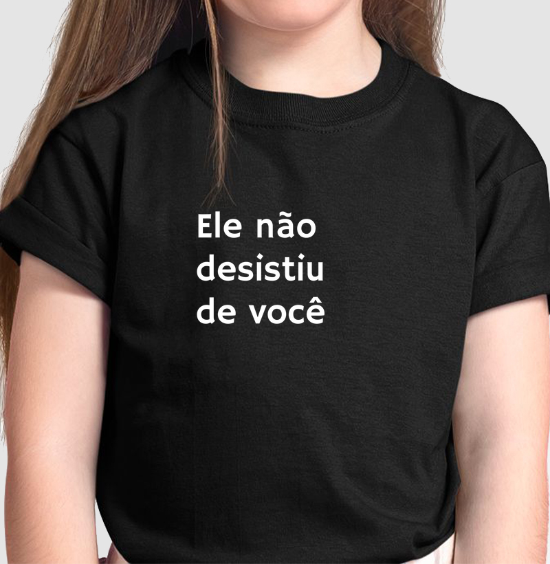 Ele não desistiu de você