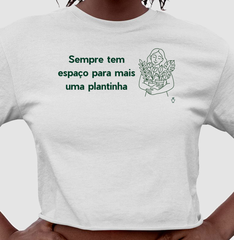 Sempre tem espaço para mais uma plantinha