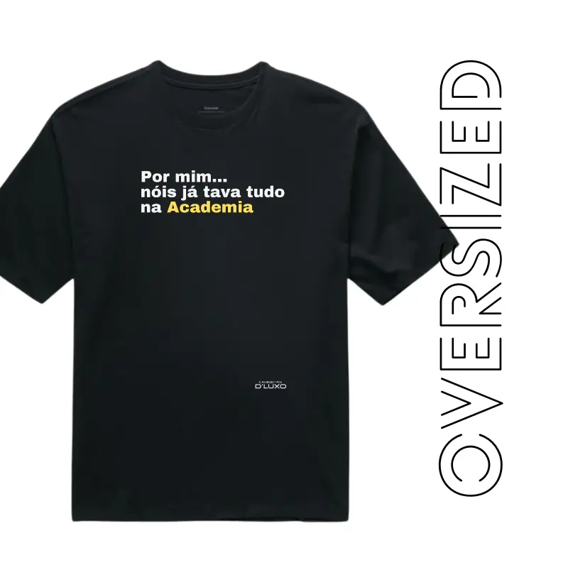 Por mim nóis já tava tudo na Academia