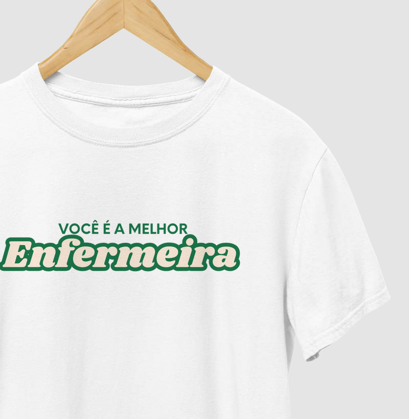VOCÊ É A MELHOR ENFERMEIRA