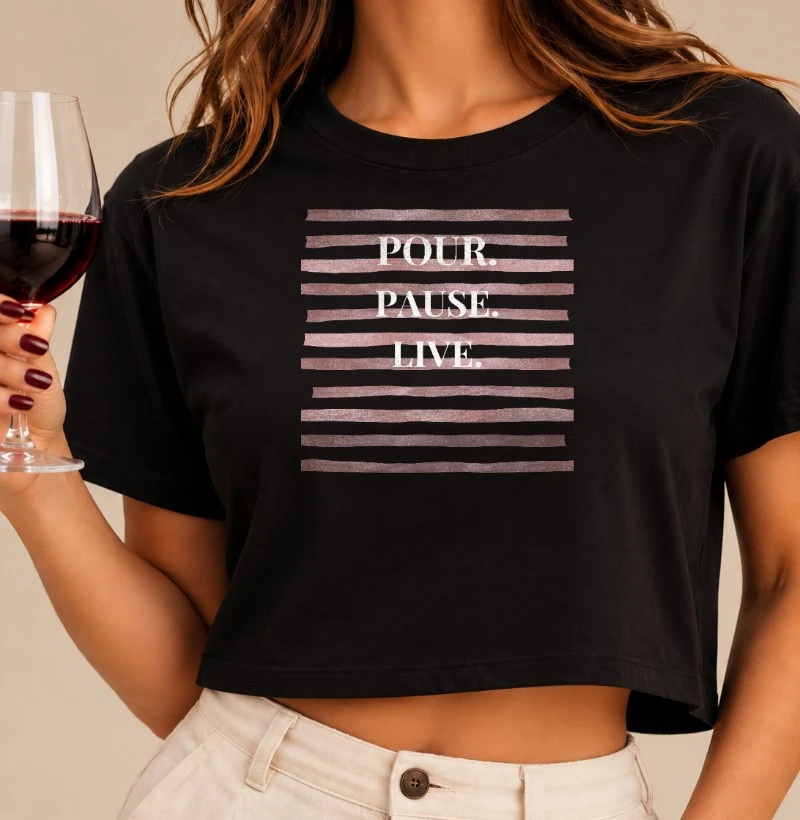 Camiseta Cropped Pour. Pause. Live. - Cropped