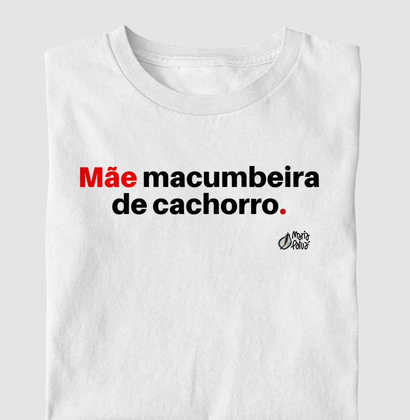 Mãe Macumbeira de Cachorro Maria Patuá