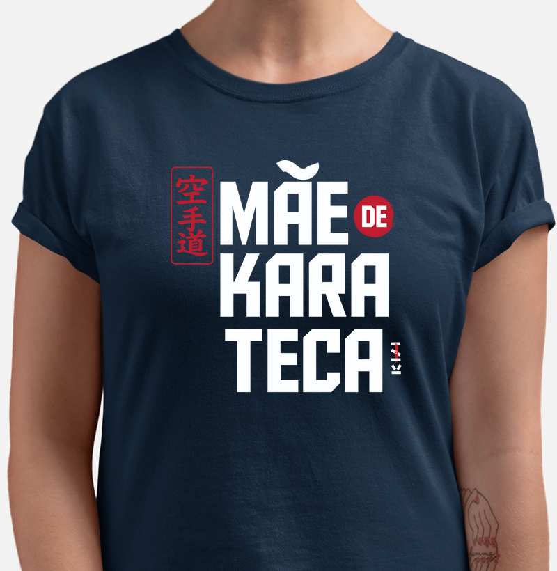 Camiseta Mãe de Karateca - Orgulho que Veste