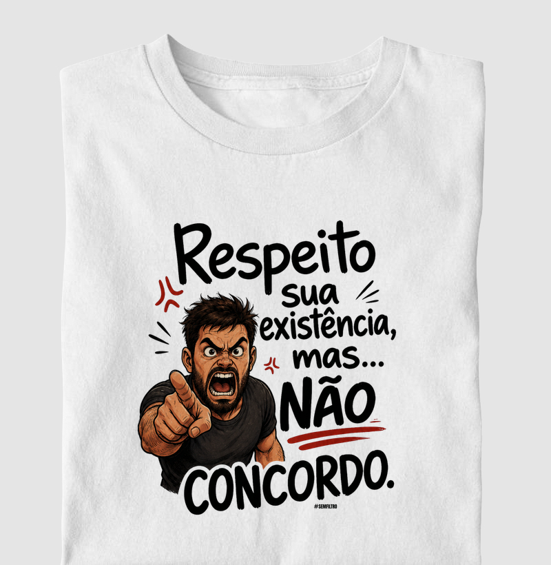 Respeito, Mas Não Concordo