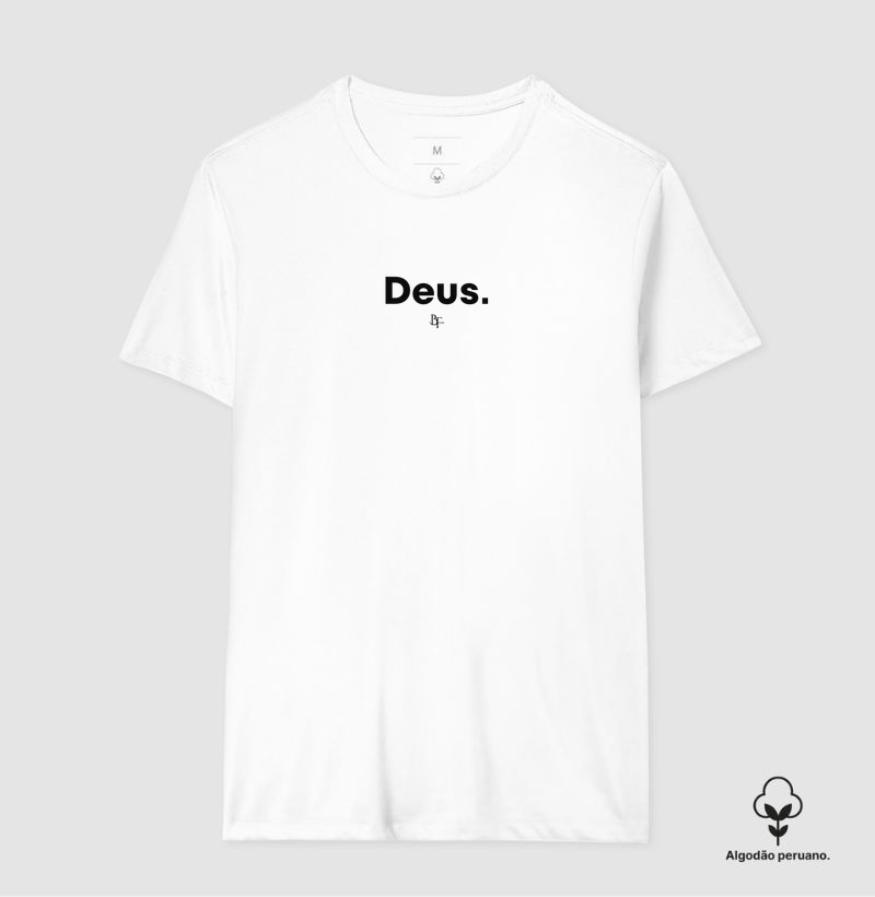 Deus - Camiseta Algodão Peruano
