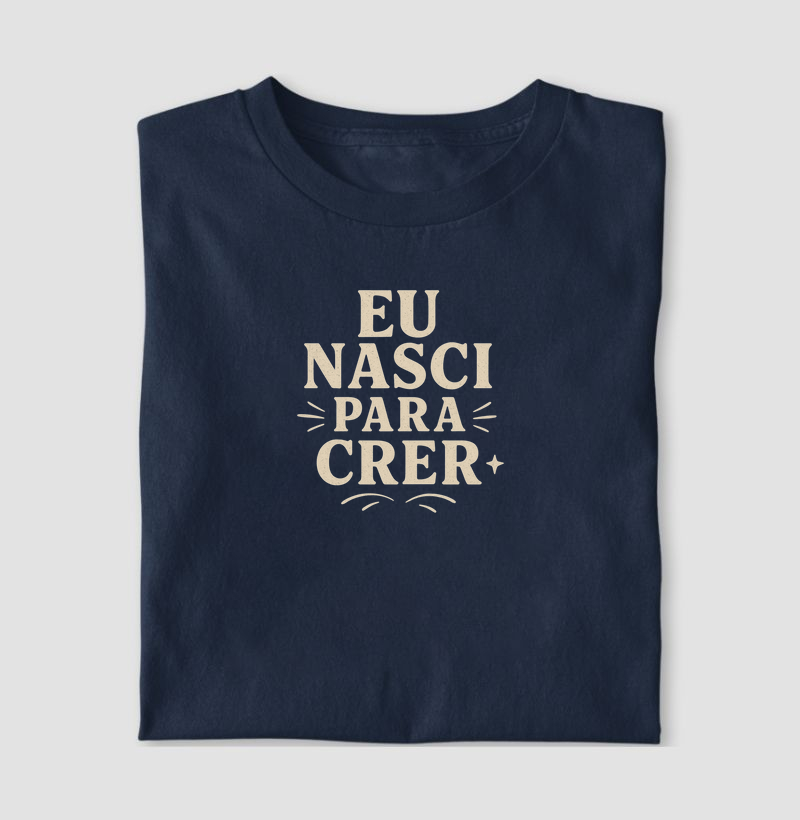 Eu nasci para crer