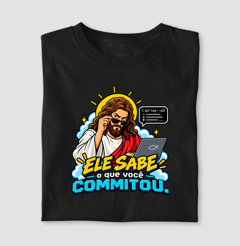 Ele Sabe o Que Você Commitou