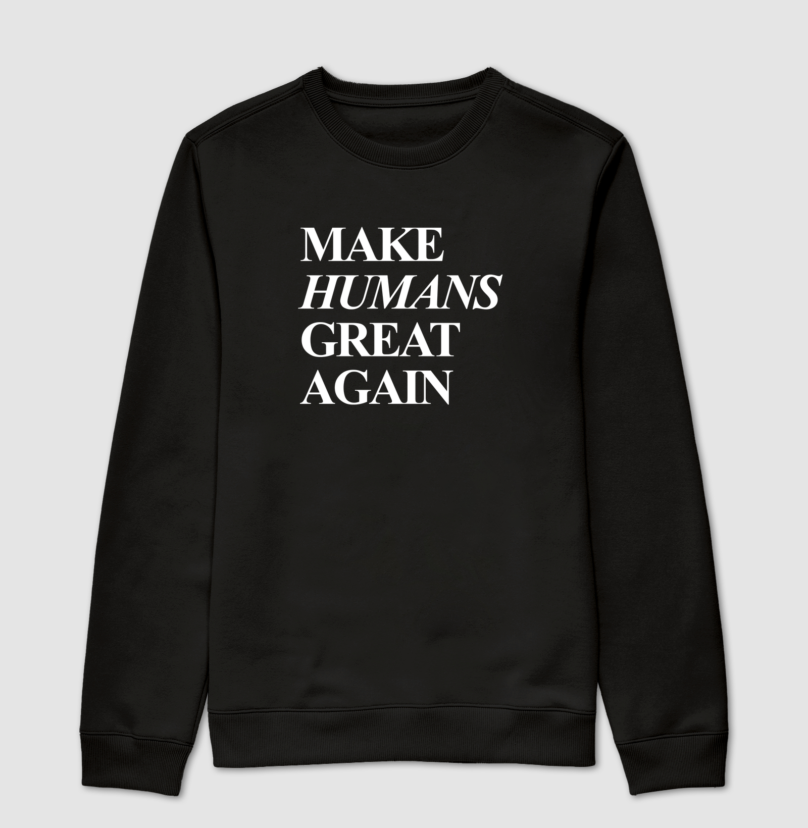Make Humans Great Again