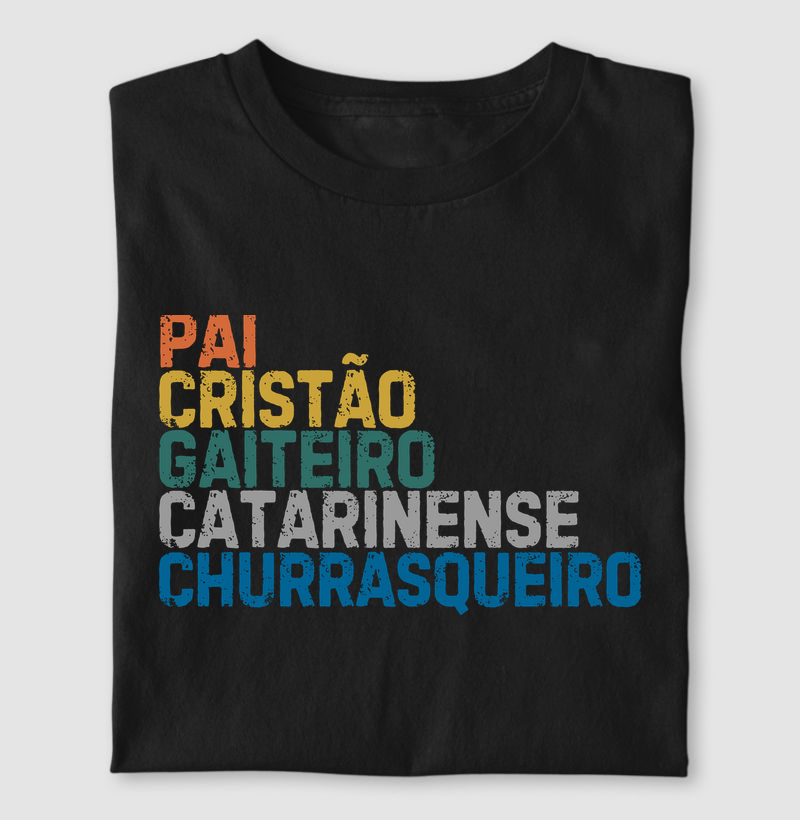 Pai Cristão Gaiteiro Catarinense Churrasqueiro