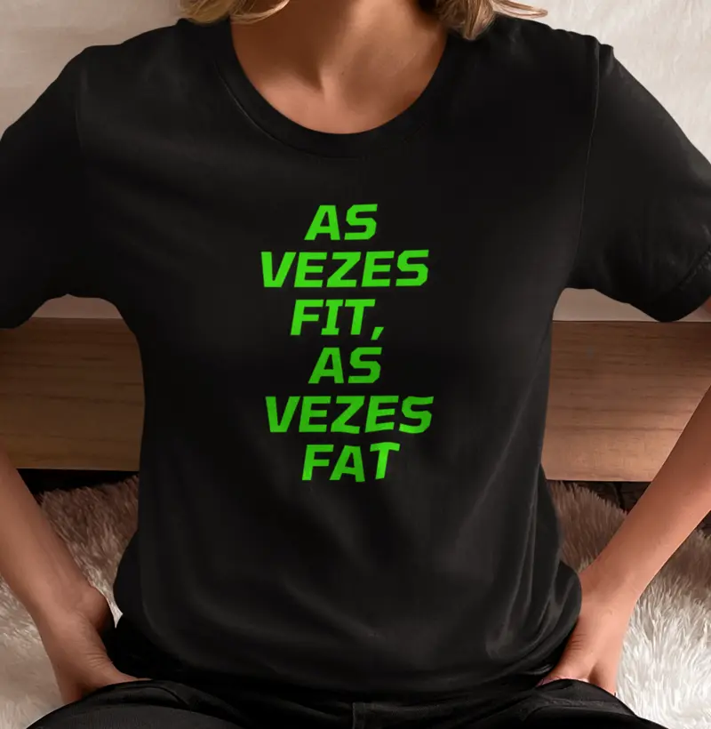 As vezes fit, as vezes fat