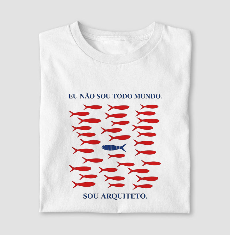 Eu não sou todo mundo. Sou Arquiteto (a)