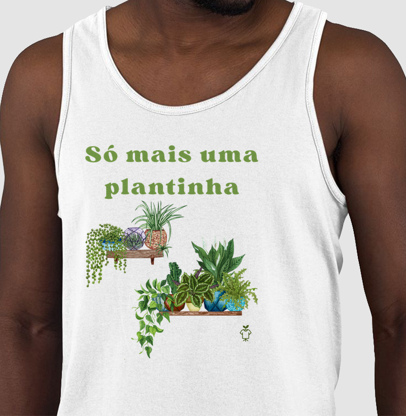 Só mais uma plantinha - Regata