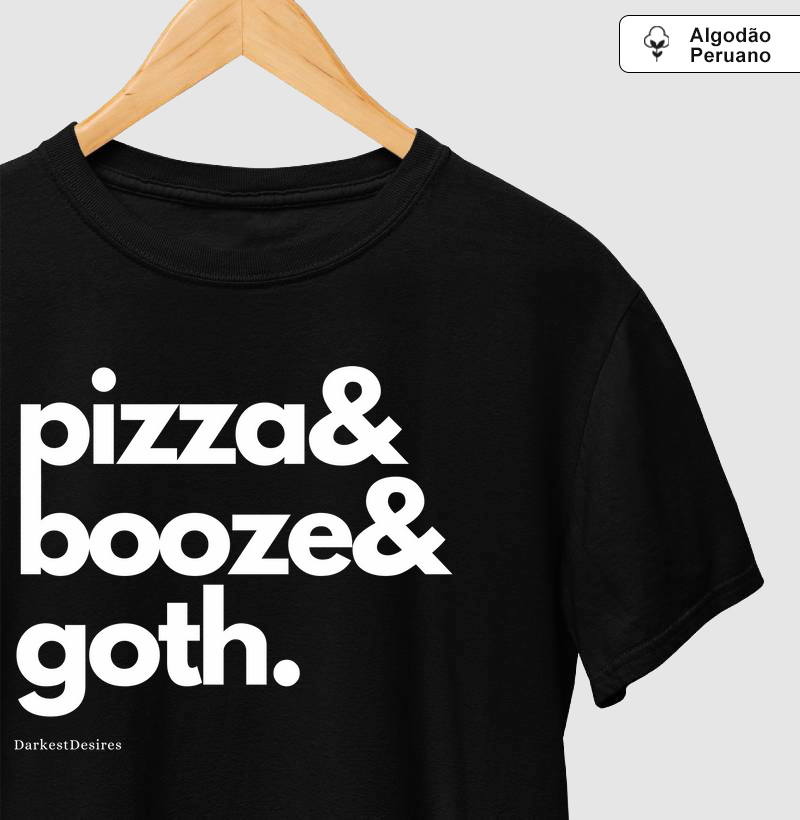 Pizza&Booze&Goth