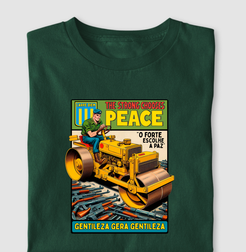 O forte escolhe a Paz