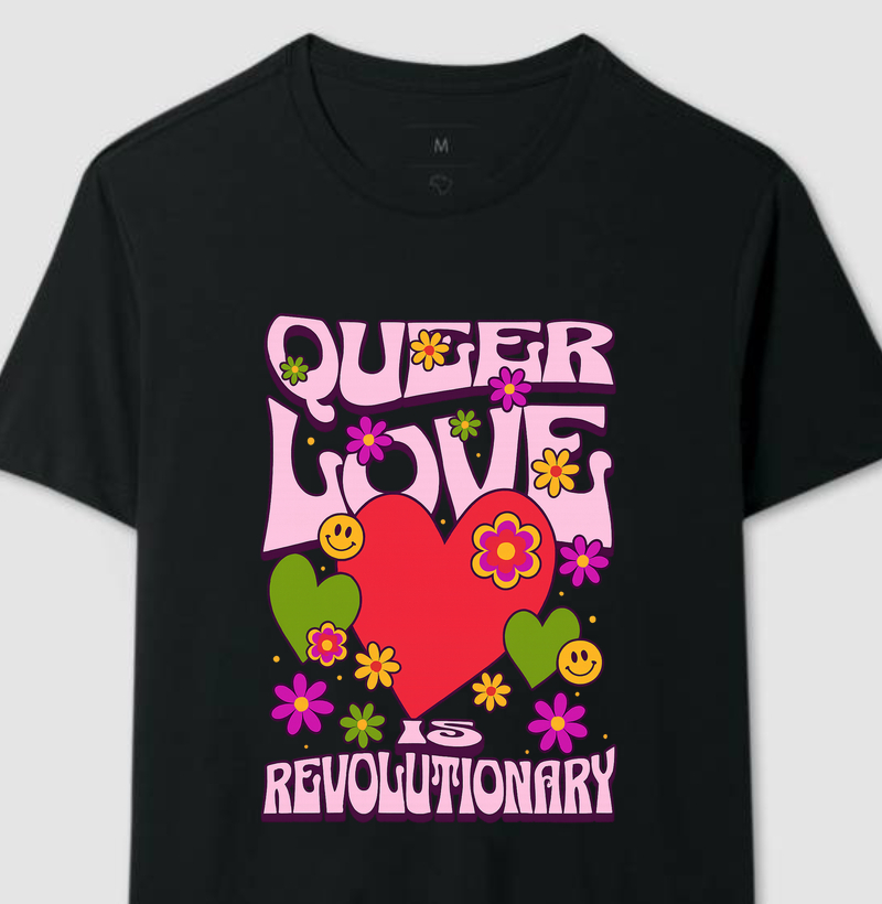 Queer love is revolutionary