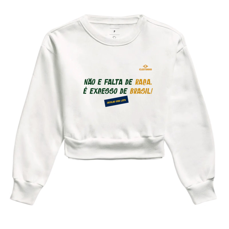 Não é falta de Raça. É excesso de Brasil!