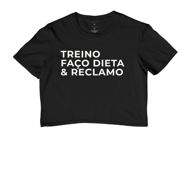 Treino, faço dieta e reclamo.