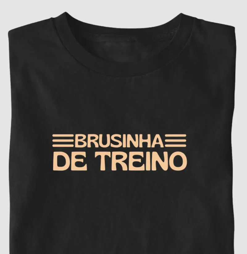 Brusinha de treino