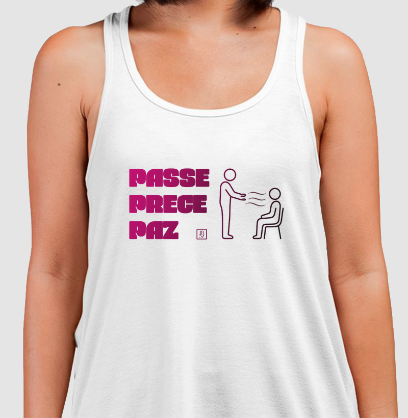 Camiseta Passe, Prece e Paz