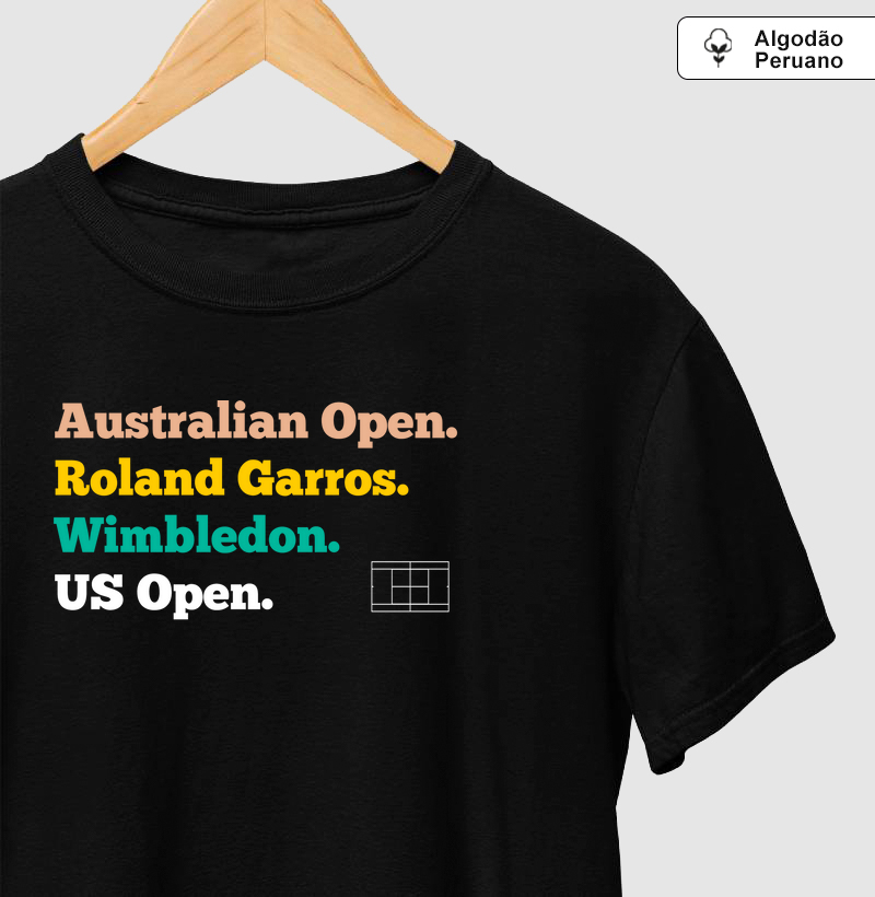 Australian Open. Roland Garros. Wimbledon. US Open - Algodão Premium Peruano