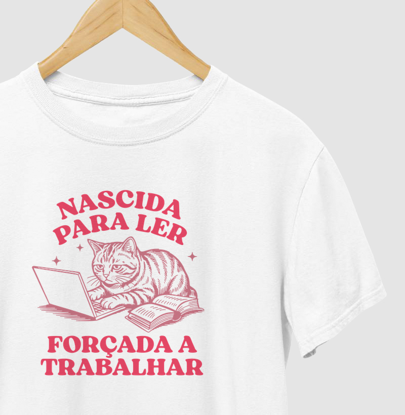 CAMISETA NASCIDA PARA LER