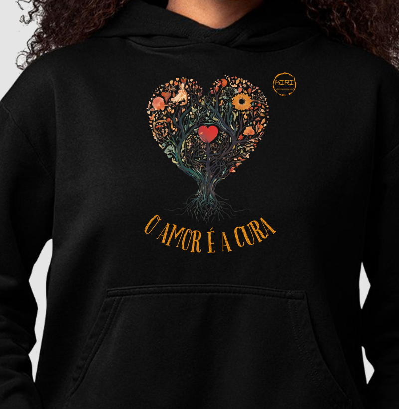 Moletom Capuz KIRI - O Amor é a Cura