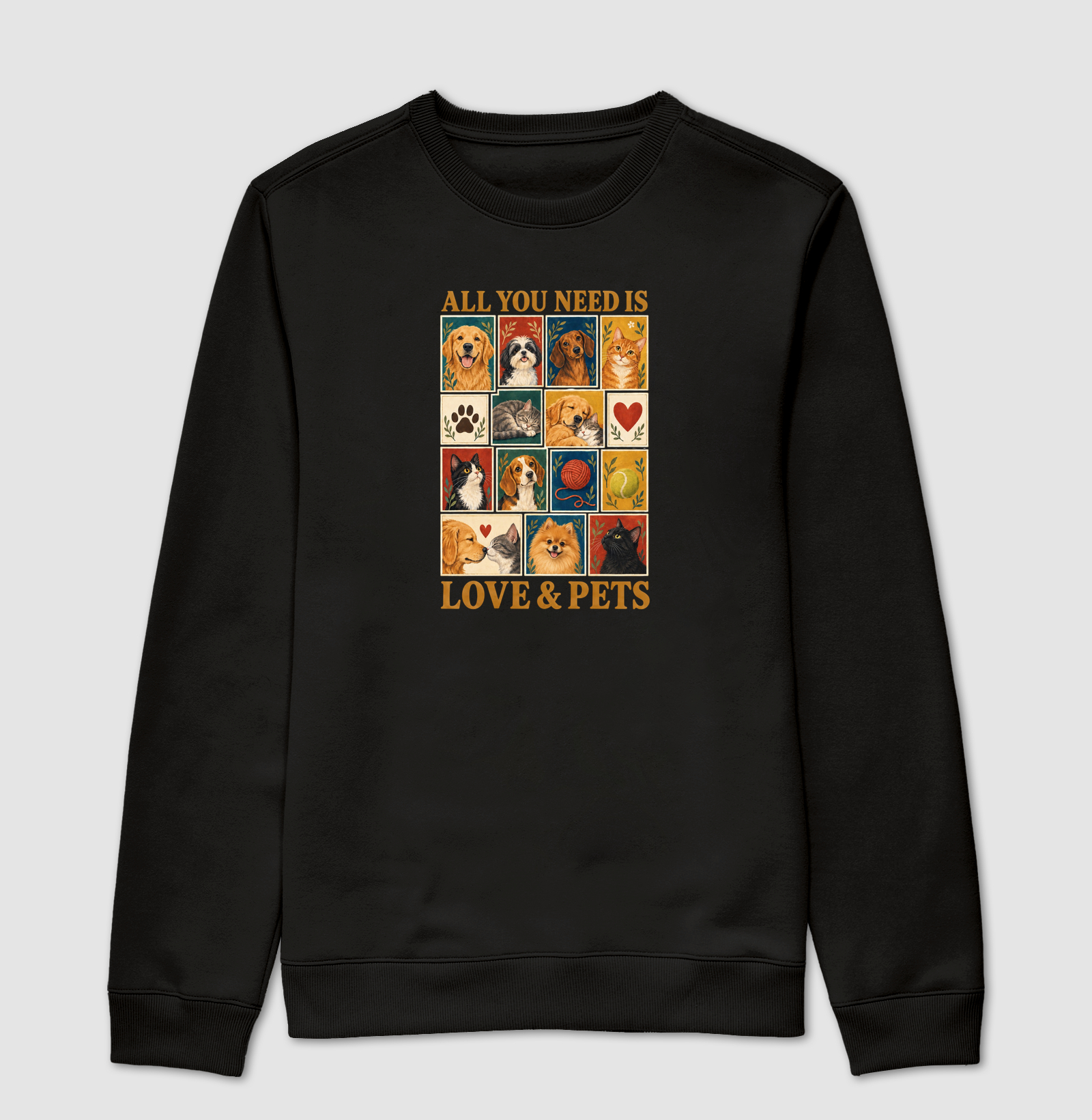 All You Need is Love & Pet - Suéter Moletom