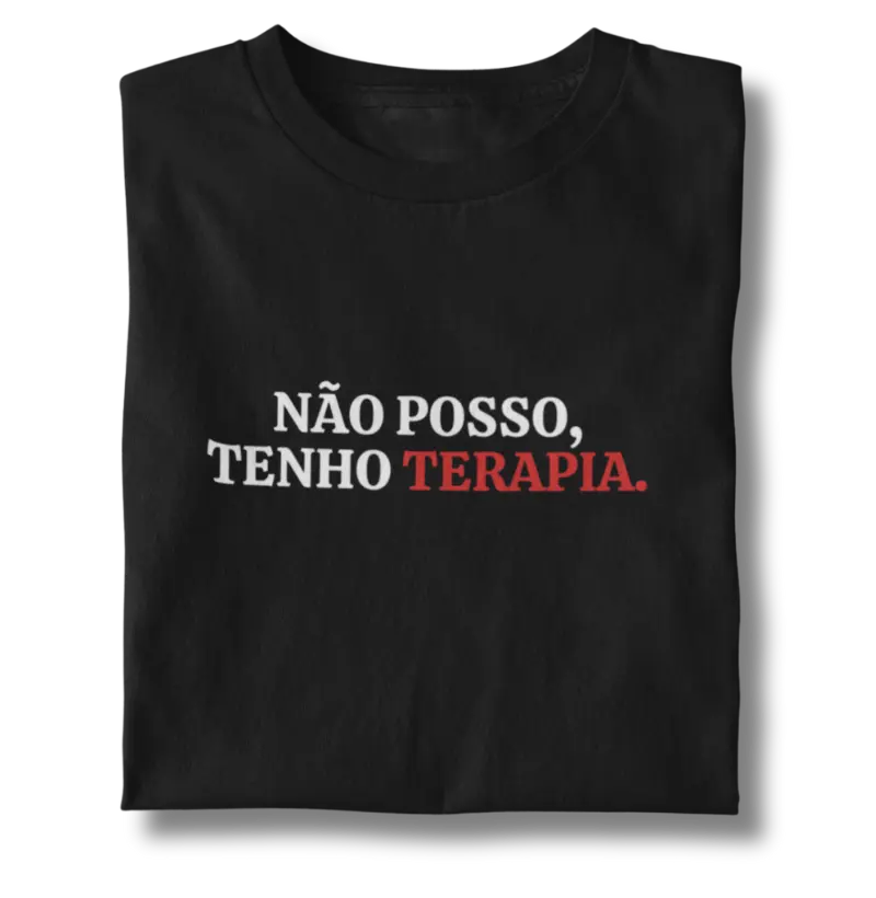 Não posso, tenho terapia
