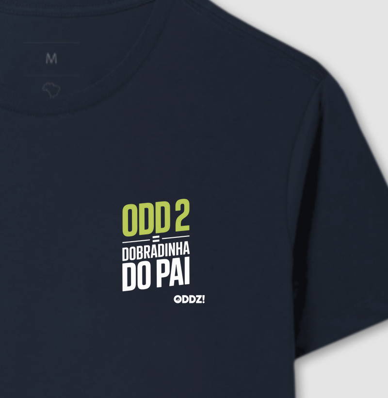 Camiseta ODD 2 = Dobradinha do Pai – Estilo para Apostadores