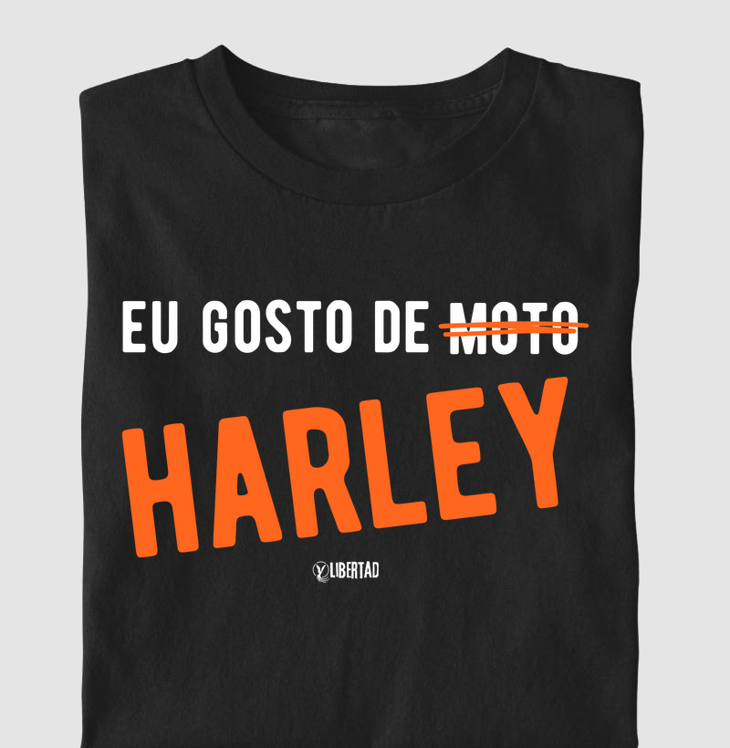 Eu gosto de Harley