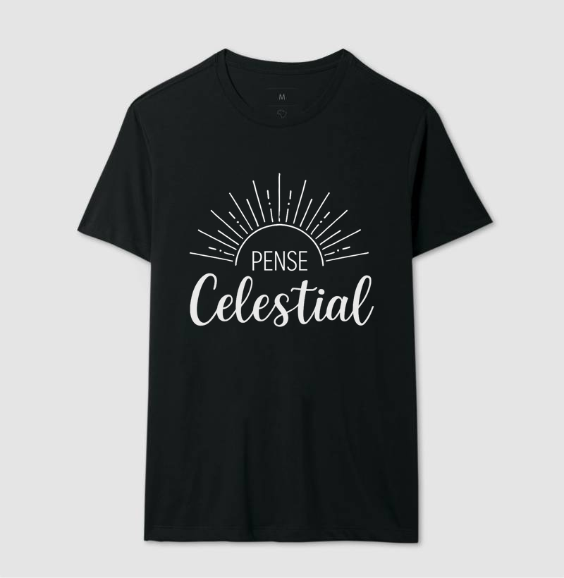 Camiseta "Pense Celestial"