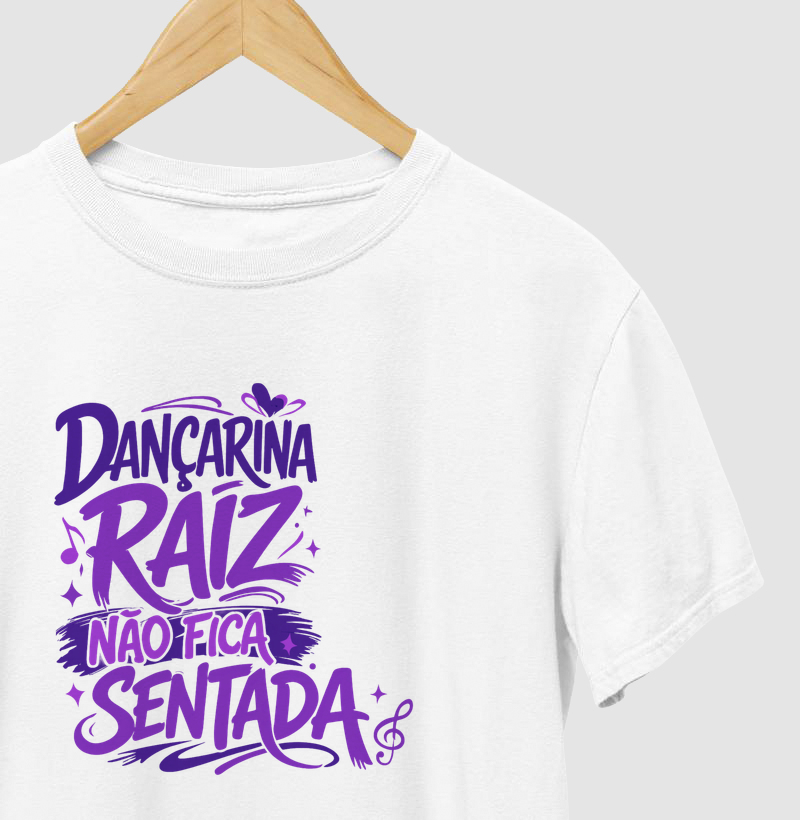 Dançarina Raiz não fica sentada