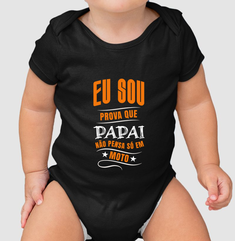 Sou a prova que o Papai não pensa só em Moto