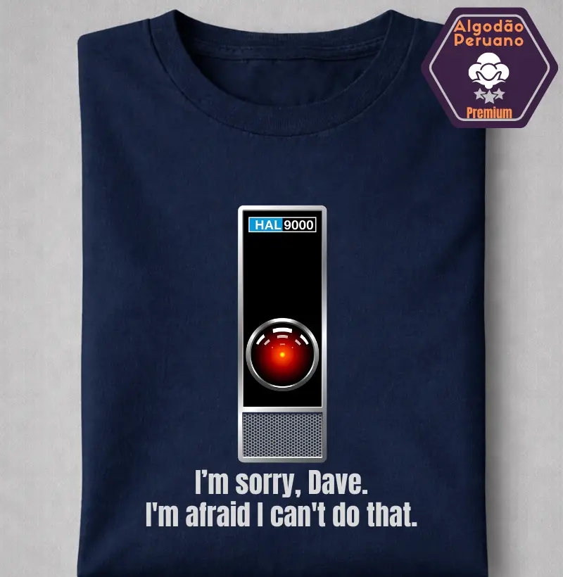 Hal 9000: I'm sorry, Dave...