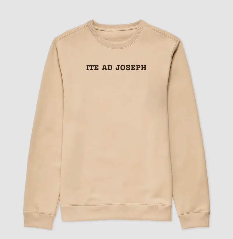 "Ite ad Joseph" - Ide a José.